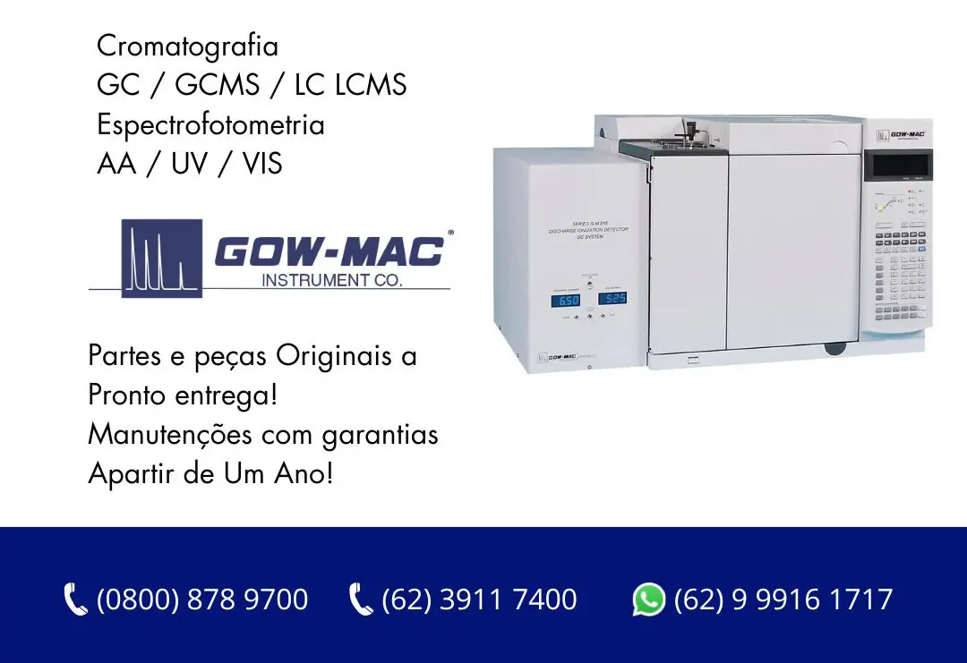MANUTENÇÃO DE CROMATOGRAFIA E ESPECTROFOTOMETRIA GOW MAC BRASIL